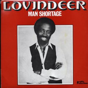 Lovindeer - Man Shortage (Jamaica press) (orig. press)