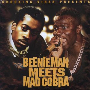 Beenie Man, Mad Cobra - Beenie Man Meets Mad Cobra (orig. press)