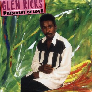 Glen Ricks - President Of Love (orig. press)