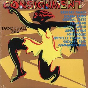 Shabba Ranks, Gregory Isaacs, Gregory Peck, Jr. Demus, Etc. - Consignment Dancehall Mix (rhythm: "Up Park Camp / Get In The Groove") (orig. press)