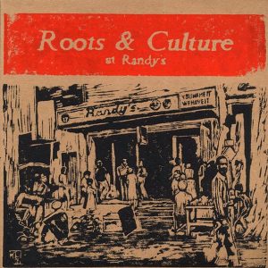 The Wailers, Leonard Dillon, Senya, Dennis Brown, Etc. - Roots & Culture At Randy's (SILKSCREEN EDITION) (hand-numbered ltd. ed.) (silkscreen)