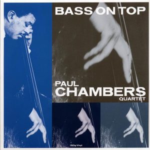 Paul Chamber Quartet – Bass On Top (180g) (remastered)