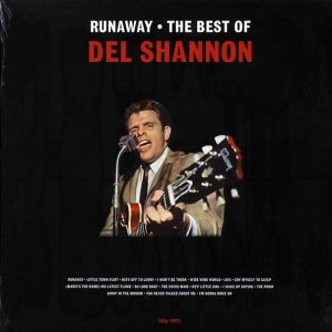 Del Shannon - Runaway: The Best Of Del Shannon (180g)