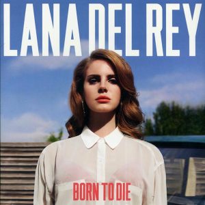 Lana Del Rey – Born To Die (2xLP) (180g)