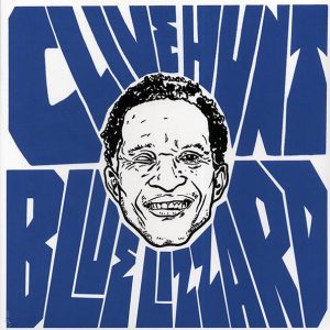 Clive Hunt – Blue Lizzard