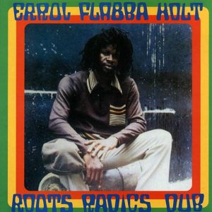 Errol Flabba Holt - Roots Radics Dub