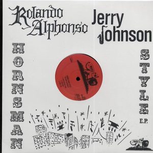 Roland Alphonso, Jerry Johnson - Hornsman Style EP