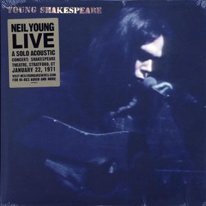 Neil Young – Young Shakespeare (incl. mp3)