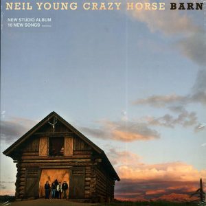 Neil Young & Crazy Horse – Barn (180g)