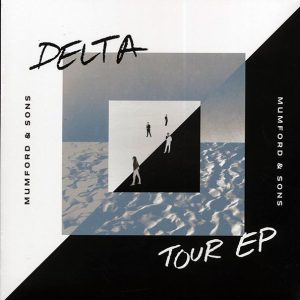 Mumford & Sons – Delta Tour EP (incl. mp3)