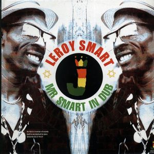 Leroy Smart - Mr. Smart In Dub (180g)