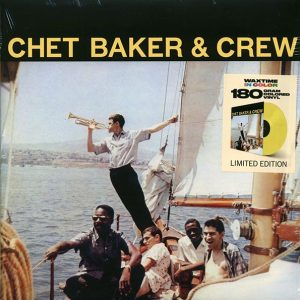 Chet Baker - Chet Baker & Crew (+bonus track) (ltd. ed.) (180g) (yellow vinyl)
