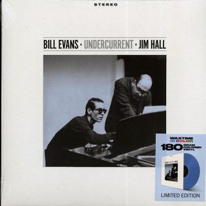 Bill Evans, Jim Hall - Undercurrent (+2 bonus tracks) (ltd. ed.) (180g) (blue vinyl)