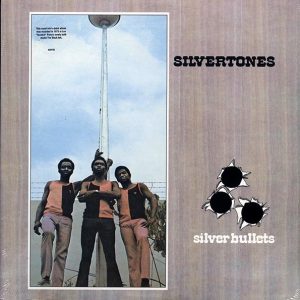 Silvertones - Silver Bullets