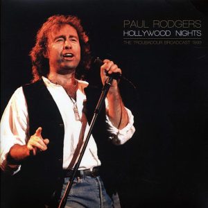 Paul Rogers – Hollywood Nights: The Troubadour Broadcast 1993 (2xLP)