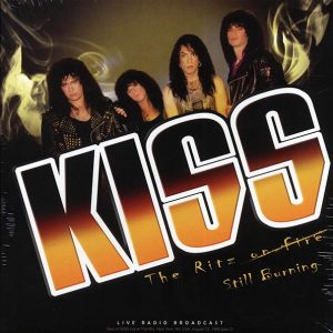 Kiss – The Ritz On Fire Part 2: Still Burning, The Ritz, New York, August 12th 1988