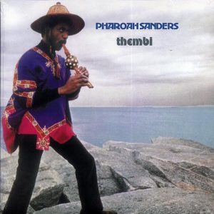Pharoah Sanders – Thembi