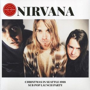 Nirvana – Christmas In Seattle 1988: Sub Pop Launch Party (ltd. ed.) (2xLP) (clear vinyl)