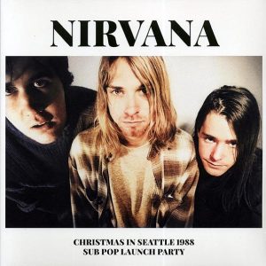 Nirvana – Christmas In Seattle 1988: Sub Pop Launch Party (2xLP)