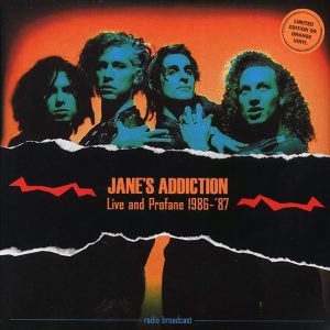 Jane's Addiction - Live And Profane 1986-87: Live In Hollywood & Dallas (orange vinyl)