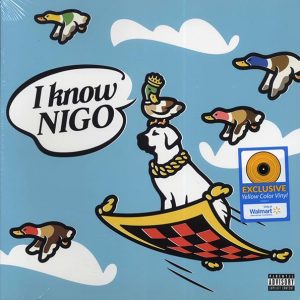 Nigo – I Know Nigo (yellow vinyl)