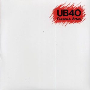 UB40 - Present Arms: Deluxe Edition (2015 PRESS) (2xLP) (180g)