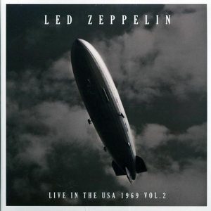 Led Zeppelin – Live In The USA 1969 Volume 2