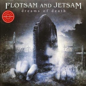 Flotsam & Jetsam - Dreams Of Death (ltd. ed.) (clear vinyl)