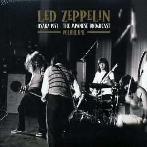 Led Zeppelin – Osaka 1971 Volume 1: The Japanese Broadcast (ltd. ed.) (2xLP) (clear vinyl)