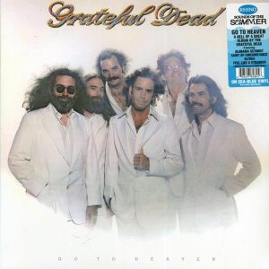 Grateful Dead - Go To Heaven (ltd. ed.) (sea blue vinyl)