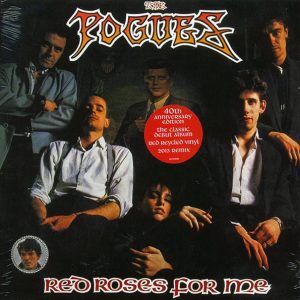 The Pogues - Red Roses For Me (40th Anniv. Ed.) (ltd. ed.) (red vinyl) (remastered)