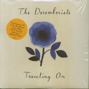The Decemberists - Traveling On (10") (gold vinyl)