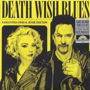 Samantha Fish, Jesse Dayton - Death Wish Blues (ltd. ed.) (clear/black/orange swirl)