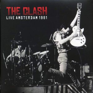 The Clash - Live Amsterdam 1981 (2xLP)