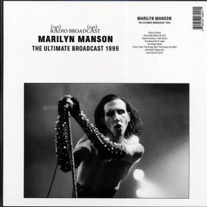 Marilyn Manson - The Ultimate Broadcast 1999