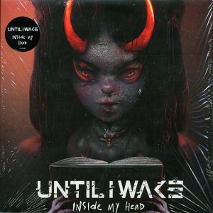 Until I Wake - Inside My Head