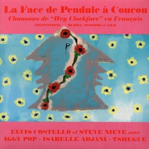 Elvis Costello Et Steve Nieve - La Face De Pendule A Coucou (Reimaging Of Hey Clockface In A French Style) (ltd. ed.) (neon coral vinyl)