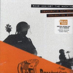 Rage Against The Machine - Democratic National Convention 2000 (RSD 2024) (ltd. ed.) (clear vinyl)