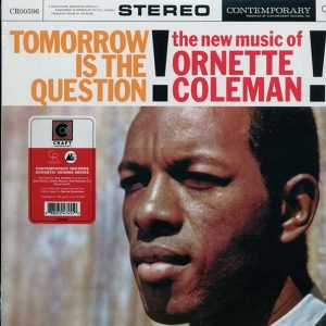 Ornette Coleman – Tomorrow Is The Question (180g)