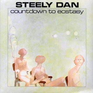Steely Dan - Countdown To Ecstasy (180g) (remastered)