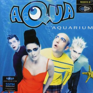 Aqua - Aquarium (25th Anniv. Ed.) (ltd. ed.)