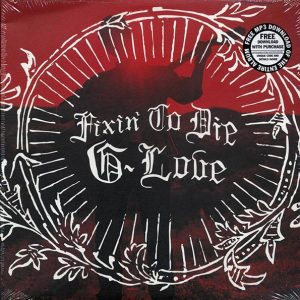 G-Love - Fixin' To Die