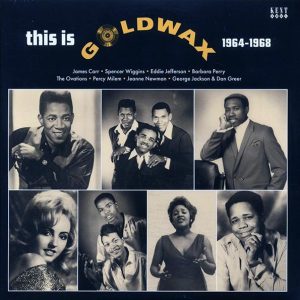 James Carr, Spencer Wiggins, The Ovations, Eddie Jefferson, Etc. - This Is Goldwax : 1964-1968 (2xLP)