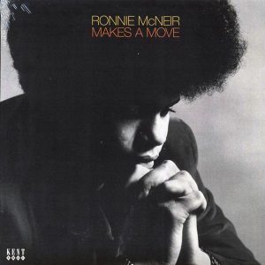 Ronnie McNeir - Makes A Move (180g)