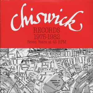 The Damned, Motorhead, The Meteors, Johnny Moped, Etc. - Chiswick Records 1973-1982: Seven Years At 45 RPM (50th Anniv. Ed.) (ltd. 500 copies made) (3xLP)