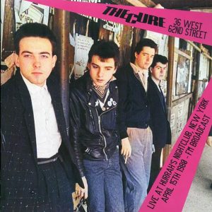 The Cure - Live At Hurrah's Nightclub, New York, April 15th 1980