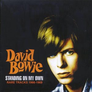 David Bowie - Standing On My Own: Rare Tracks 1966-1969