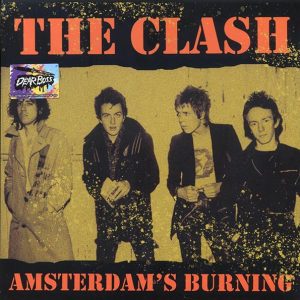 The Clash - Amsterdam's Burning: Jaap Edenhall, Amsterdam, May 10th 1981 (ltd. 300 copies made) (splatter vinyl)