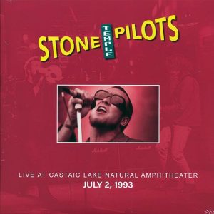 Stone Temple Pilots - Live At Castaic Lake Natural Amphitheater July 2, 1993