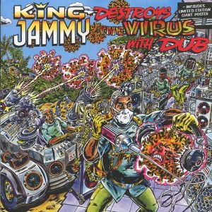 King Jammy – King Jammy Destroys The Virus With Dub